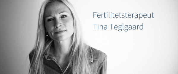 Tina Teglgaard fertilitetsterapeut